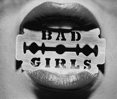 bad girls .;d 