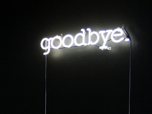 goodbye.