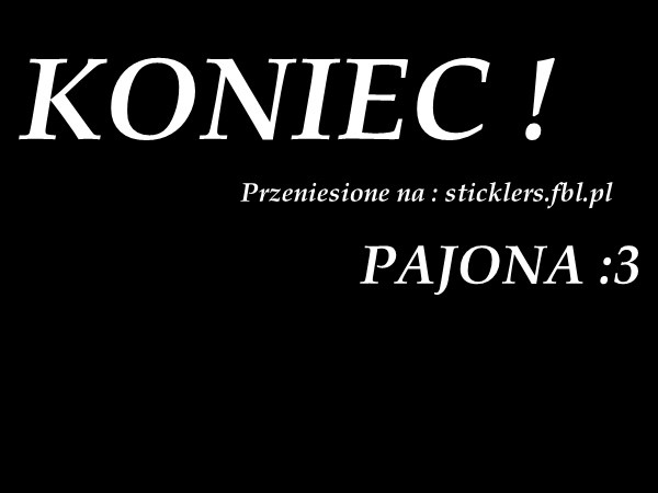 KONIEC .