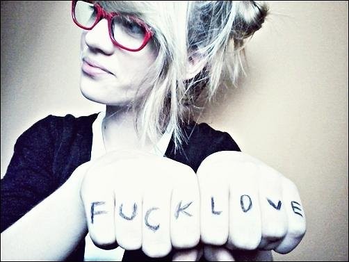 Fuck love !