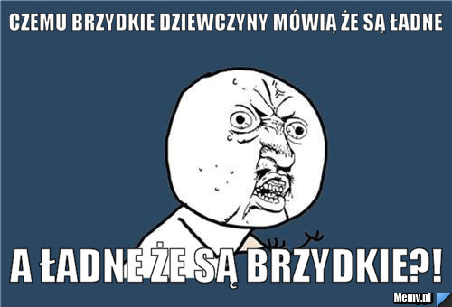 Czemu...