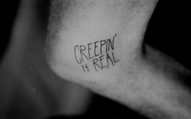 creepin it real