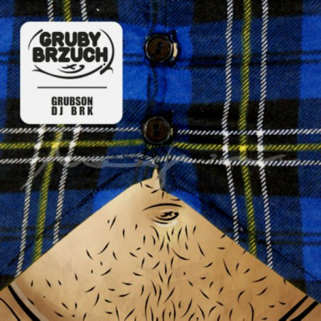 GRUBY BRZUCH :)