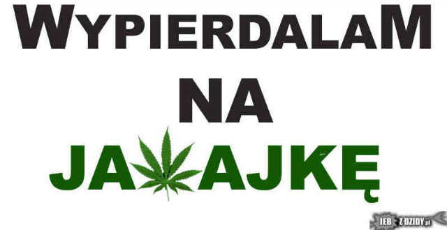 Na dzi...