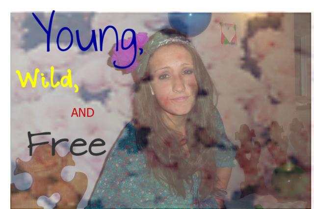 Young, n wild, n free