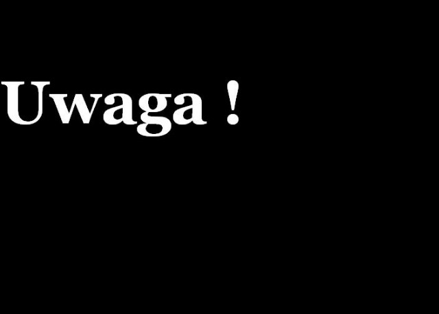Uwaga Wszyscy ! :) 