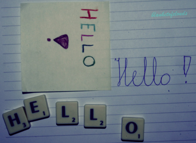 Hey, Hi, Hello! 