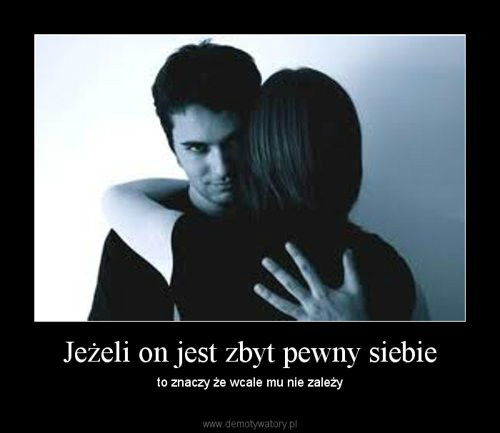 Pewno siebie .