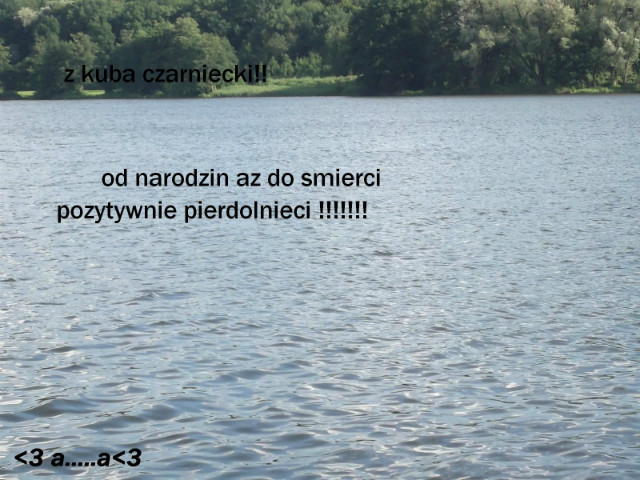 hehhehehe  wiadomo 