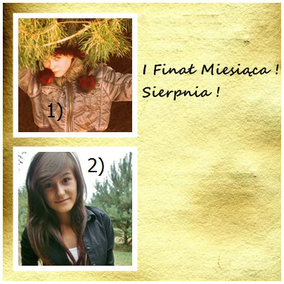 I FINA MIESICA SIERPNIA !!