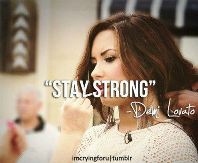 Stay strong.