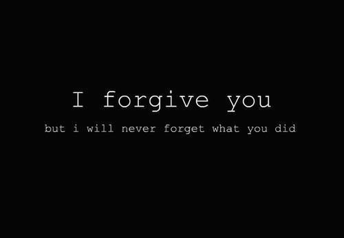 forgive vs. forget..