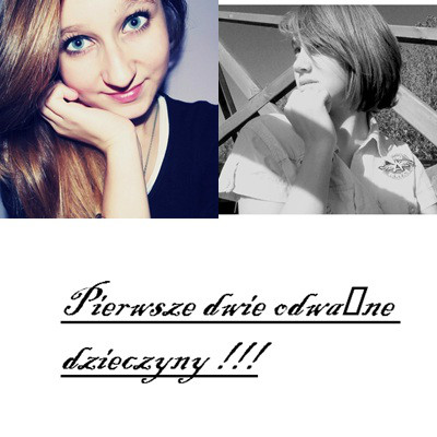 pierwsze dwie odwane dziewczyny