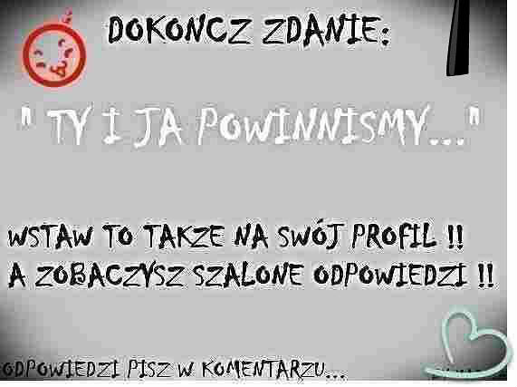 co powinnimy?!