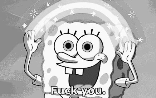 fuck you