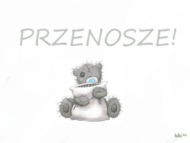 przenosze!