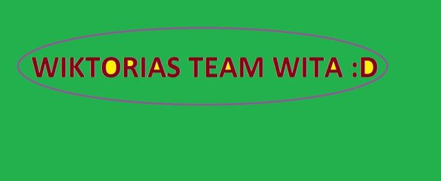 Wiktoria's Team