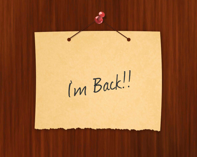 I'm back!