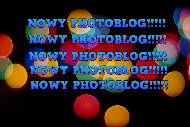 NOWY PHOTOBLOG!