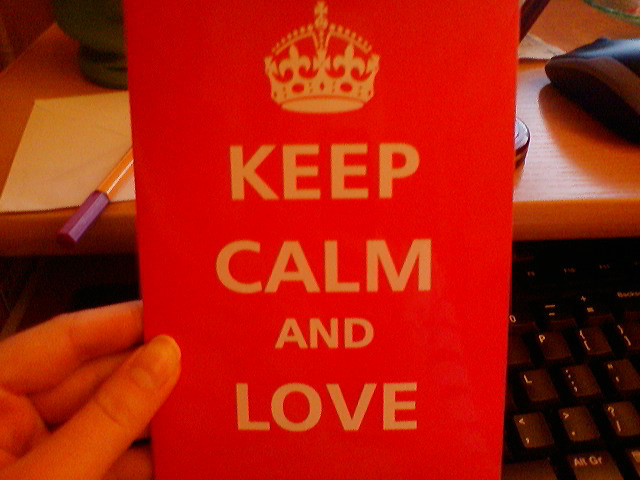 keep calm and love