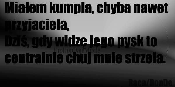 Mnie kurwa te chuj strzela. . .