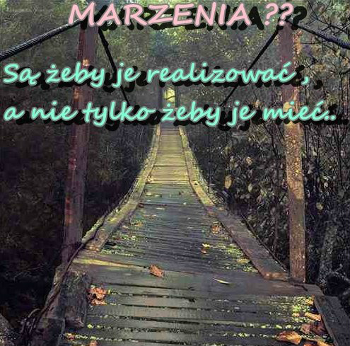 Marzenia.. 