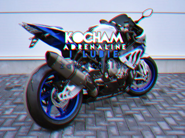 Kocham Adrenaline 