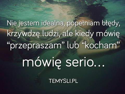 Nie jestem idealna.........