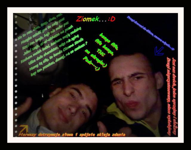 TY tak to JA tak PrOsZe ZIOmEK;D