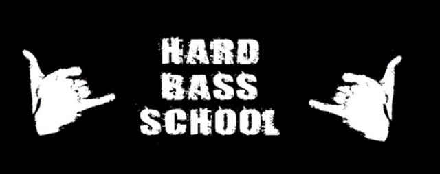 Hard Bass School :D