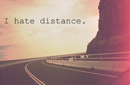 I Hate Distance. @pauuliinnaa