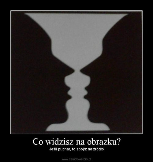 A ty co widzisz
