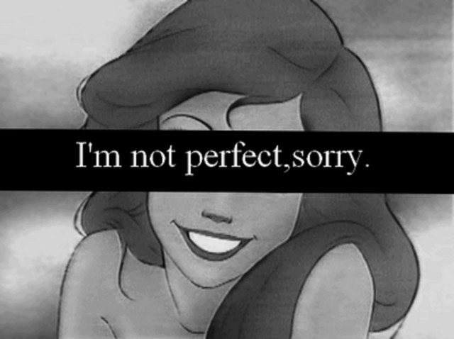 I'm not perfect, sorry.