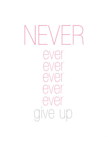 nevergiveup