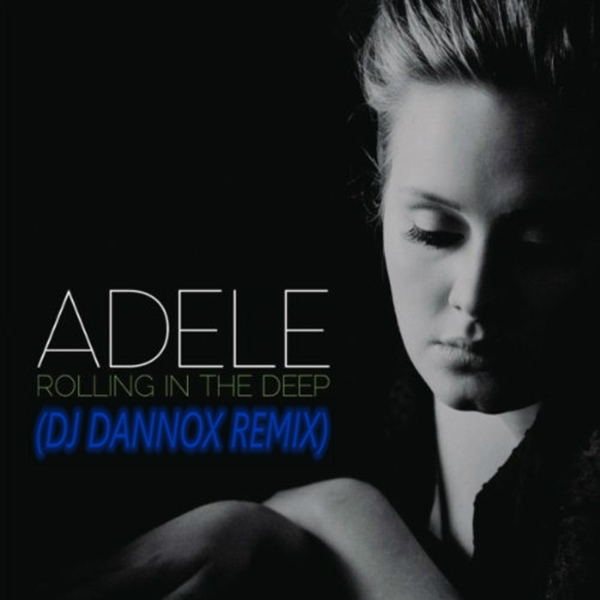 Adele - Rolling In The Deep (Dj 