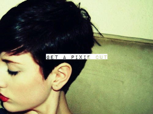 Pixie cut.