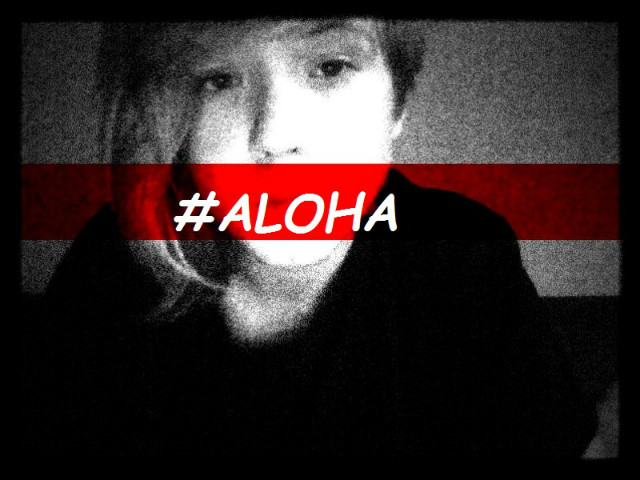 #ALOHA