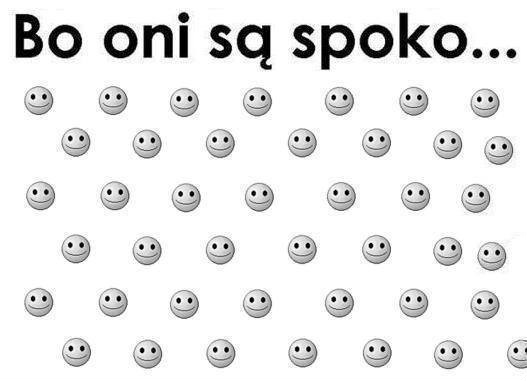 Bo Wszyscy Jestemy Spoko :P
