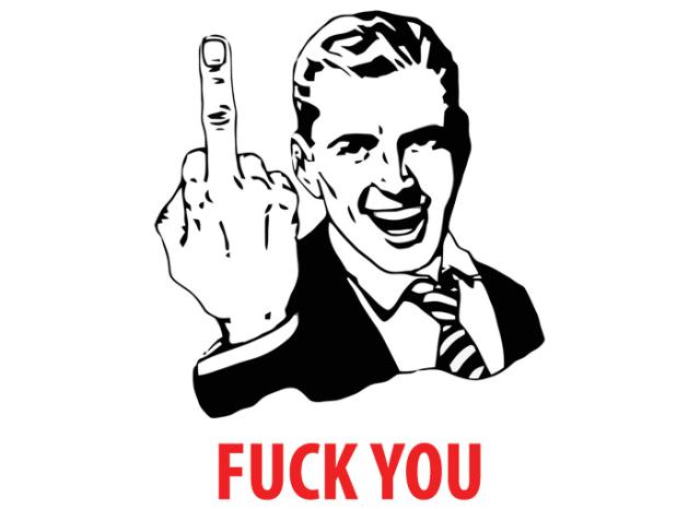 Fuck You :*