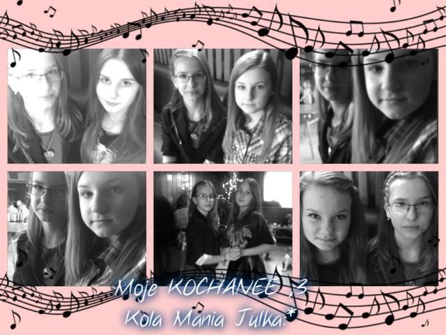 Mojee kochane ;3 