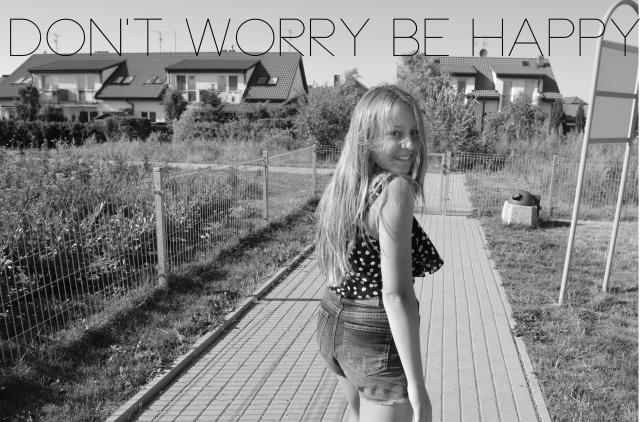 Don't worry be happy