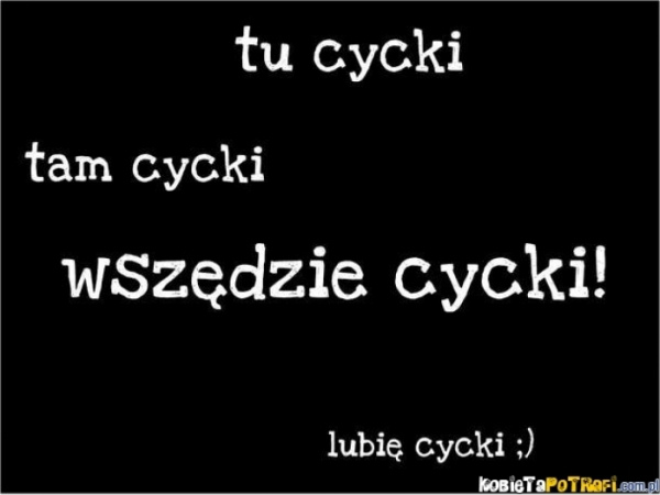 wszdzie te cycki jak tu nie op